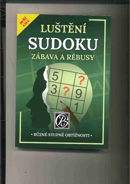 SUDOKU LUSTENI ZABAVA A REBUSY